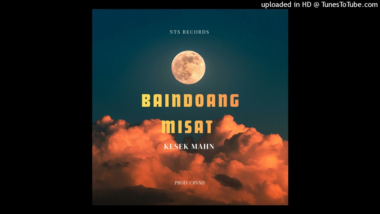 BAINDOANG MISAT (LAW Tribute) - Kesek Mahn
