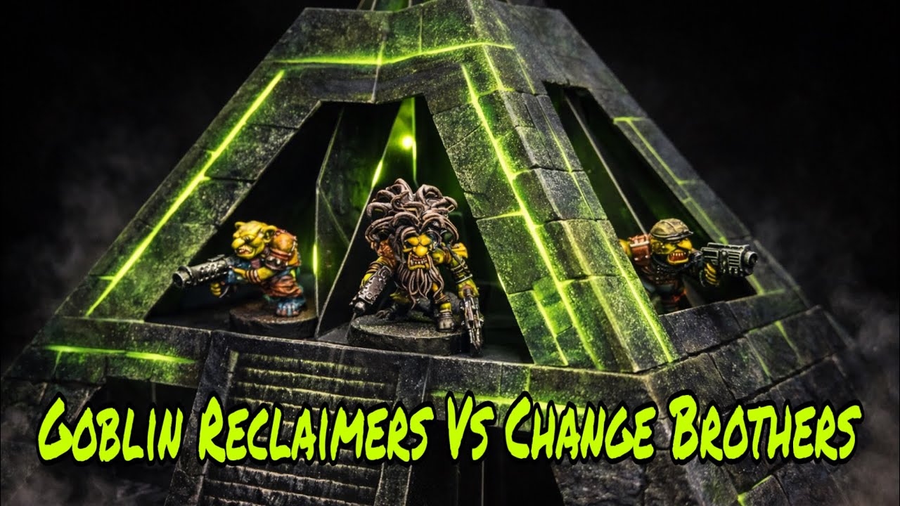 OPR Grimdark Future - Goblin Reclaimers Vs Change Brothers (Ep. 30)
