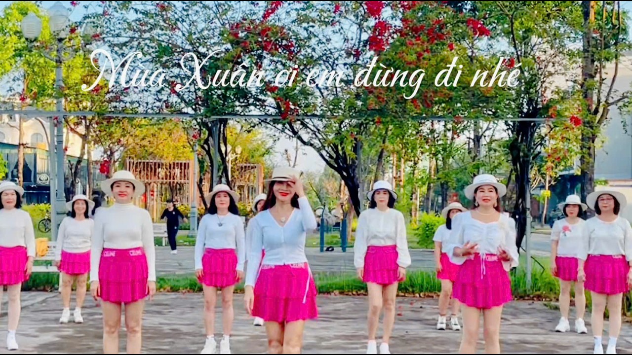 MÙA XUÂN ƠI EM ĐỪNG ĐI NHÉ - Thien Thanh Dance Fitness