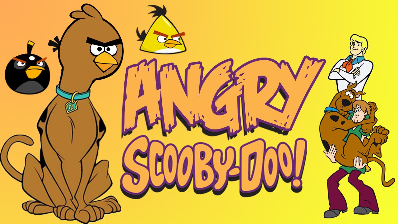 Angry Scooby-Doo!(Angry Birds meet Scooby-Doo!)