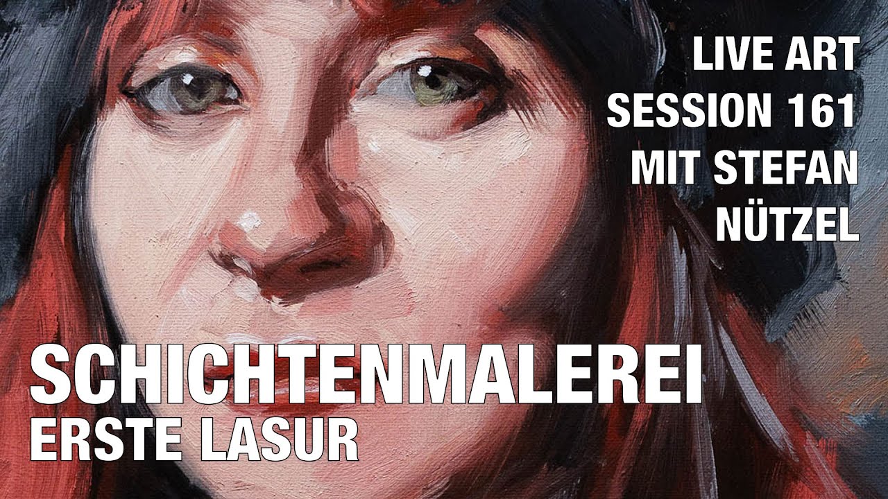 LIVE ART SESSION 161 | SCHICHTENMALEREI ERSTE LASUR