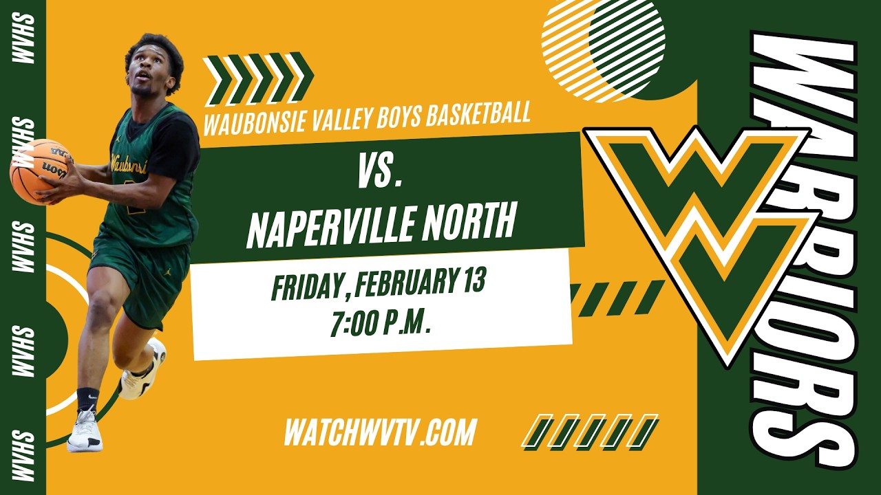 Waubonsie Valley Basketball vs. Naperville North; 2/13/2026