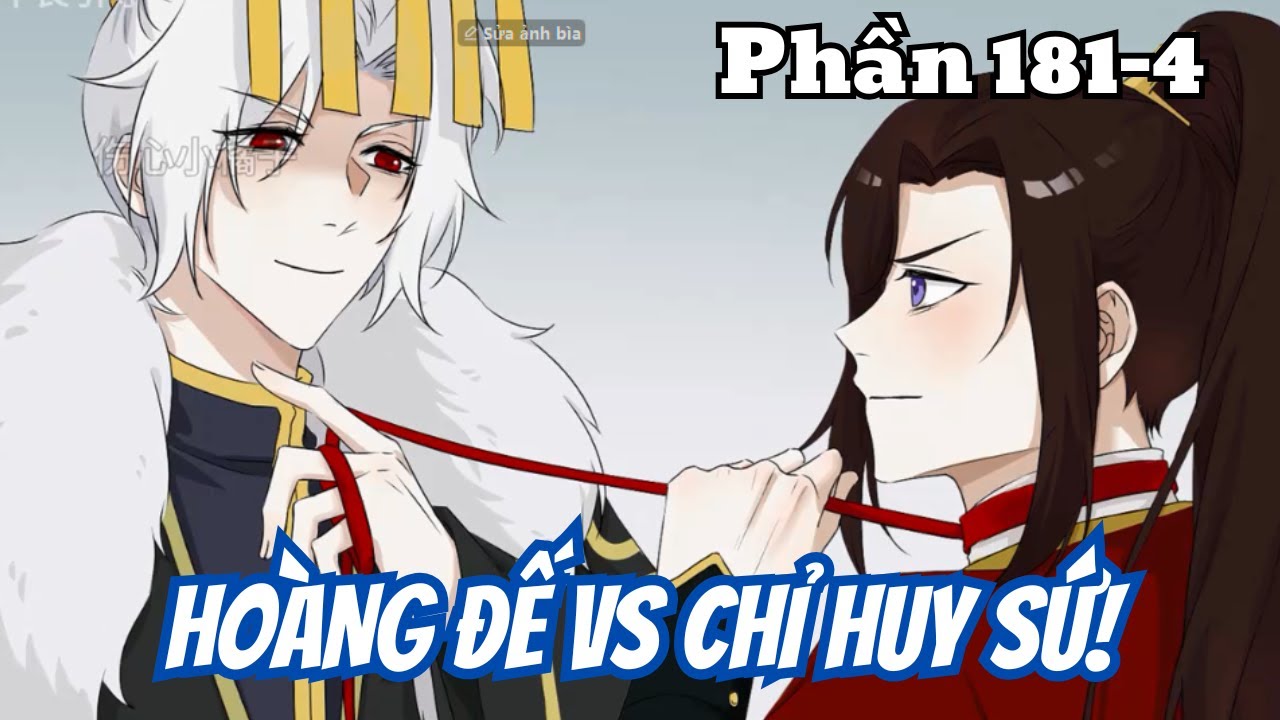 Hoàng Đế vs Chỉ Huy Sứ (BL) | Phần 181-4 | Thỏ Review