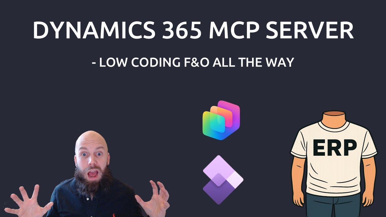Dynamics 365 ERP MCP Server - Low coding F&O all the way