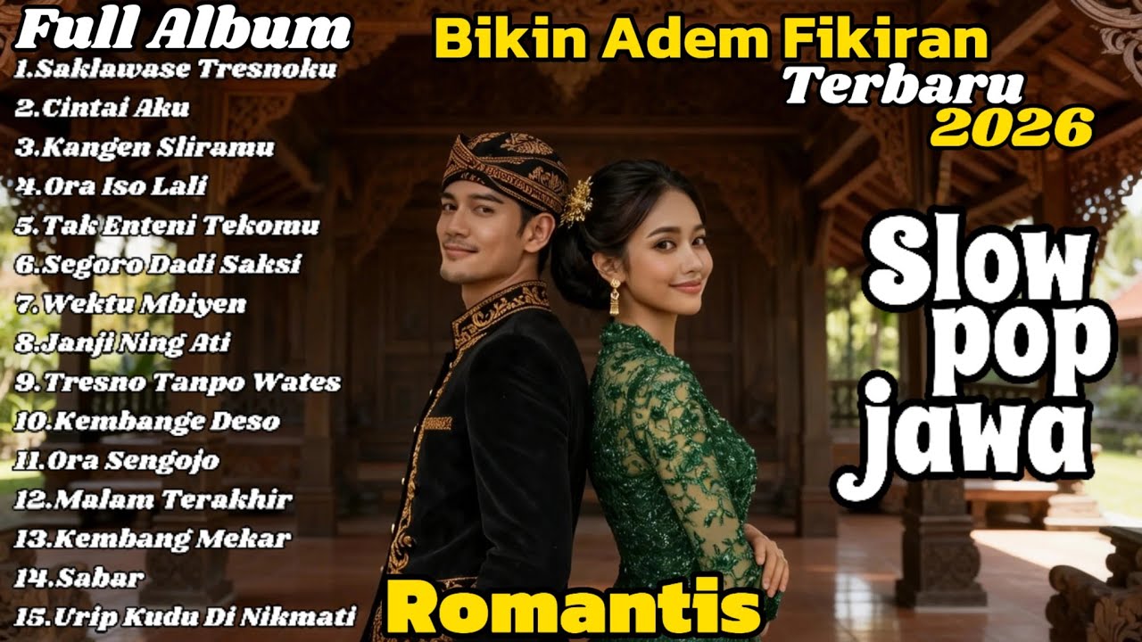 Pop Jawa Full Album | Slow Pop Jawa Terbaik 2026 | Penenang Hati Buat Kerja, Santai & Perjalanan..!