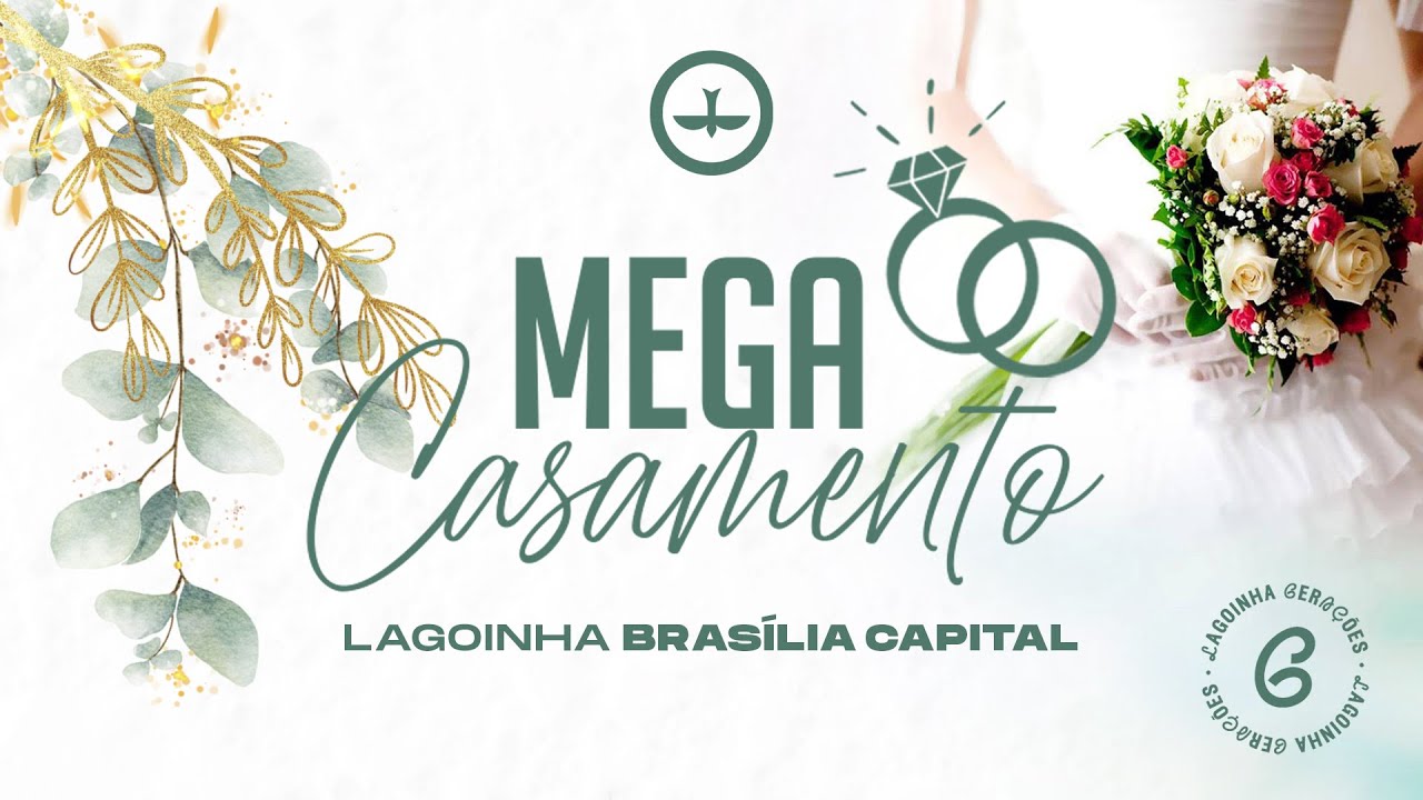 MEGA CASAMENTO | LAGOINHA GERAÇÕES | 18/10/2024 | LAGOINHA BRASÍLIA