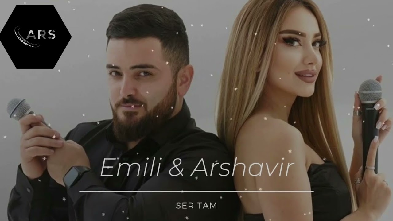 Arshavir Martirosyan & EMILI - Ser tam qez eli - Remix 2 ( By  A R $ )