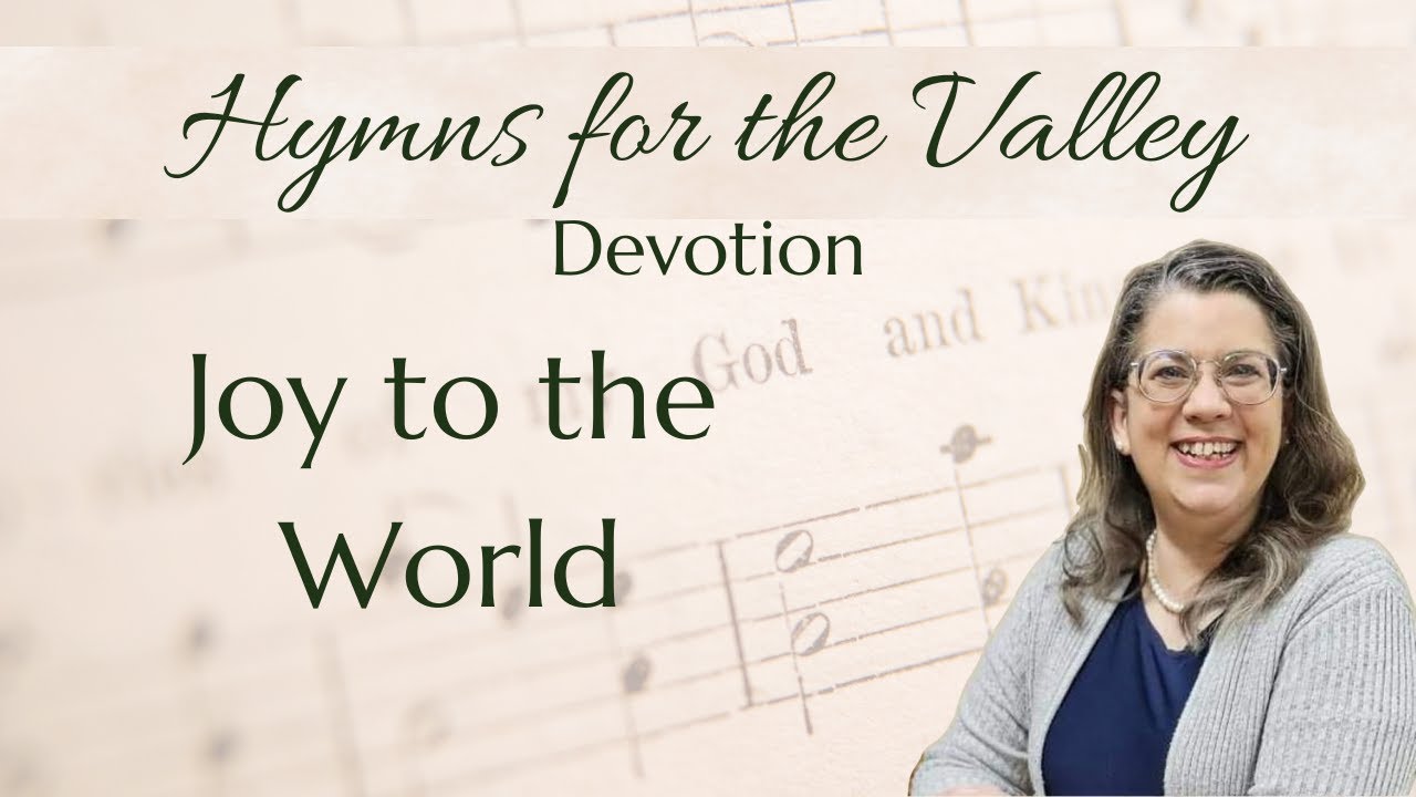 Joy to the World | When Christmas Joy Feels Hard to Find