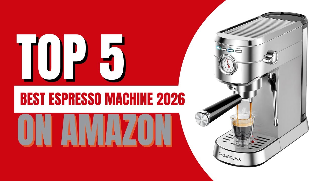 5 Best Espresso Machine 2026 | Top-Rated Espresso Machines 2024