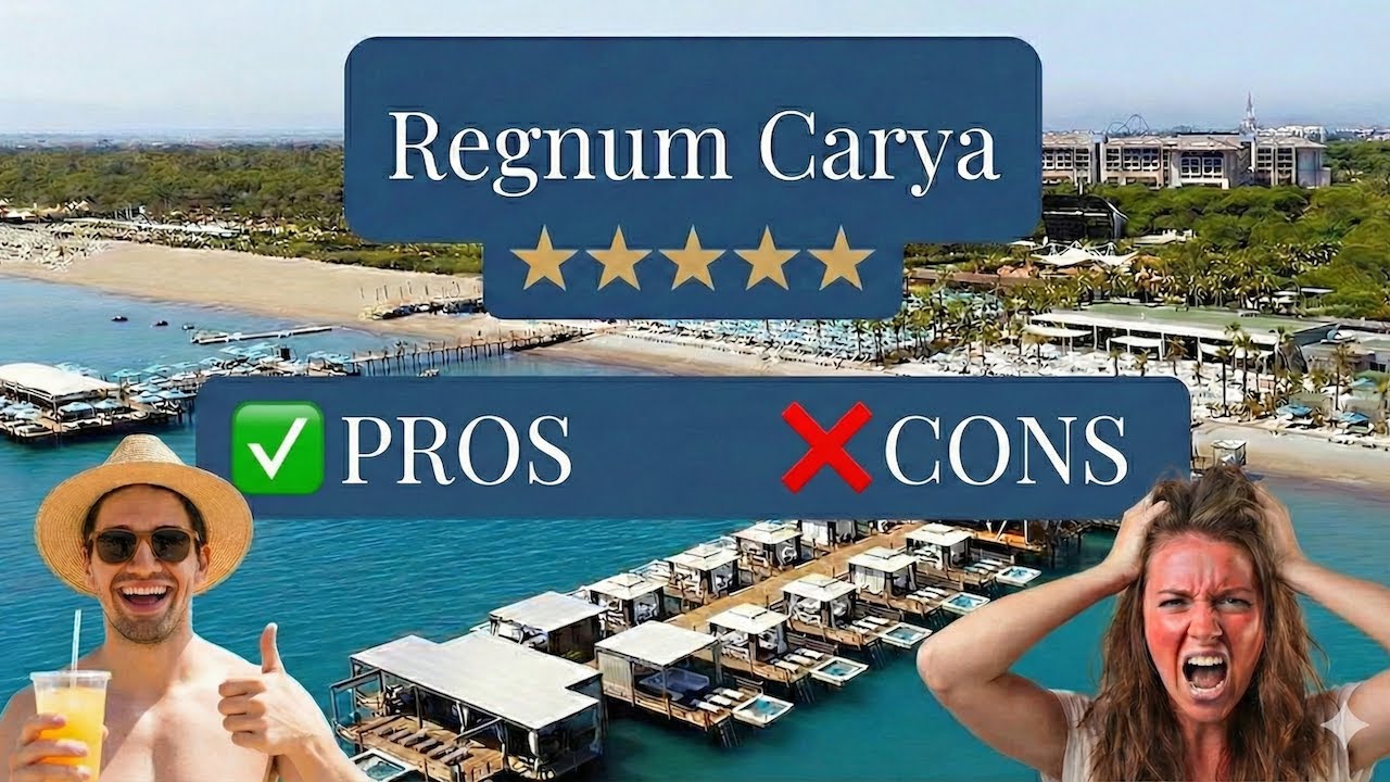 Regnum Carya 5*, Belek - ✅ PROS ❌ CONS