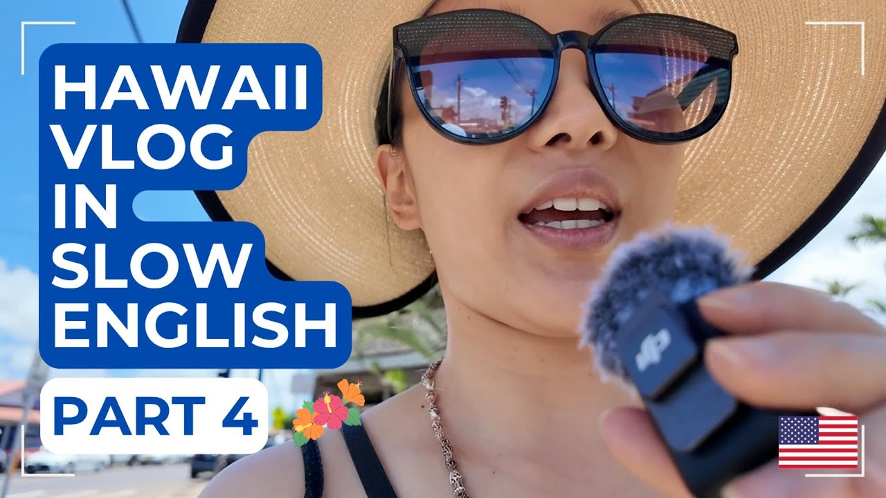 A Trip To Hawaii Part 4 & Speaking with Locals in Hawaii 🌺 | Slow English Listening Practice