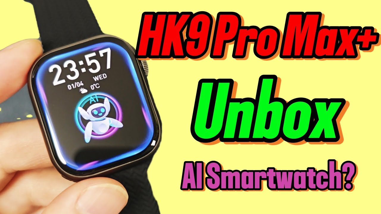 HK9 Pro Max Plus AI Smartwatch Unbox- 2.02