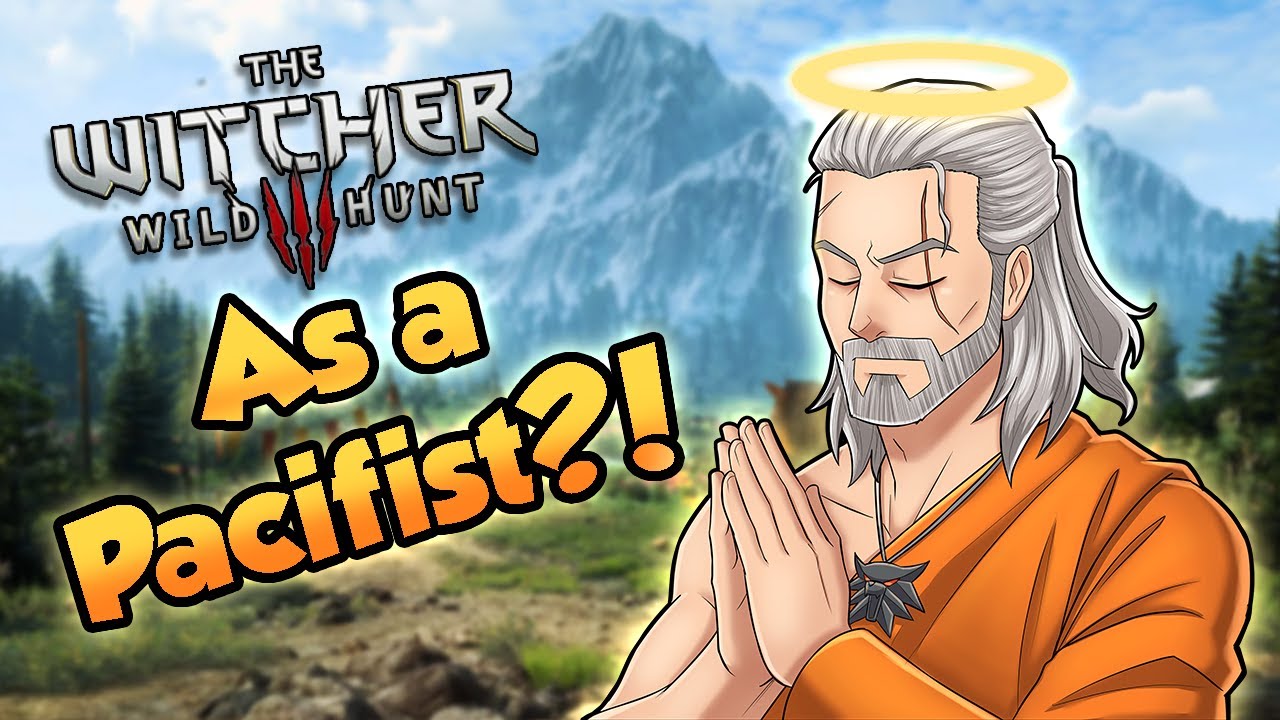 Can You Beat The Witcher 3 As A PACIFIST?