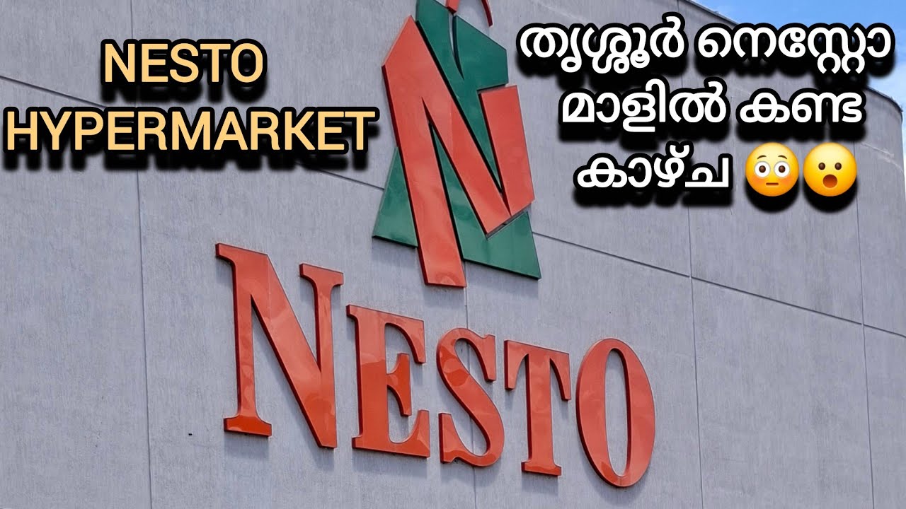 NESTO HYPERMARKET@THRISSUR//Biggest Hypermarket in thrissur // puzhakkal#faizaanvlog