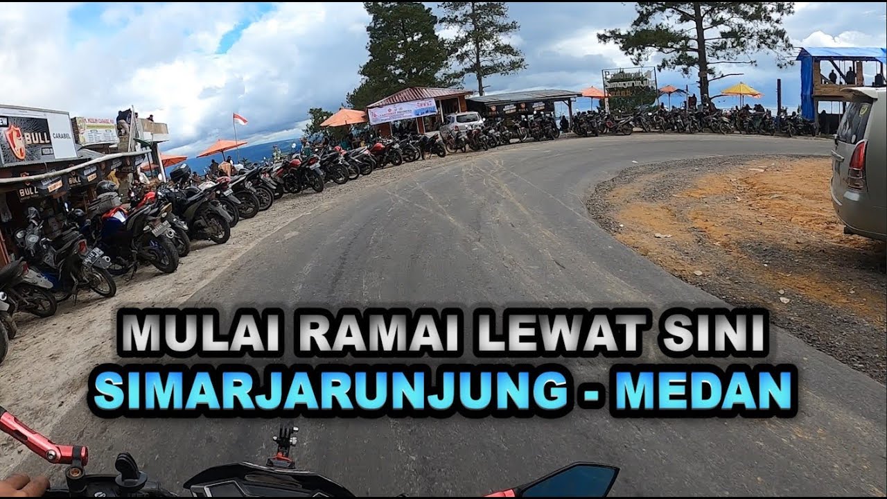 BEGINI JALAN SIMARJARUNJUNG SAMPAI MEREK