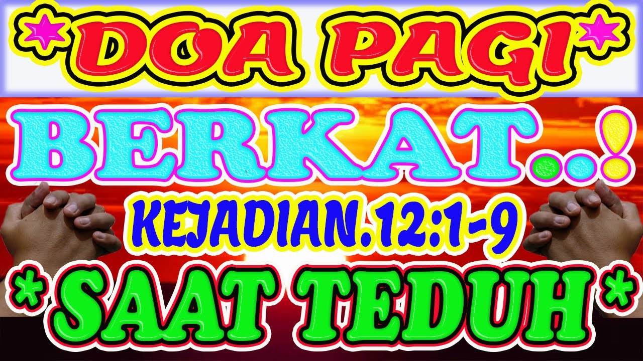 💝Renungan pagi kristen hari ini, doa pagi, renungan pagi, doa pagi kristen, doa pagi katolik