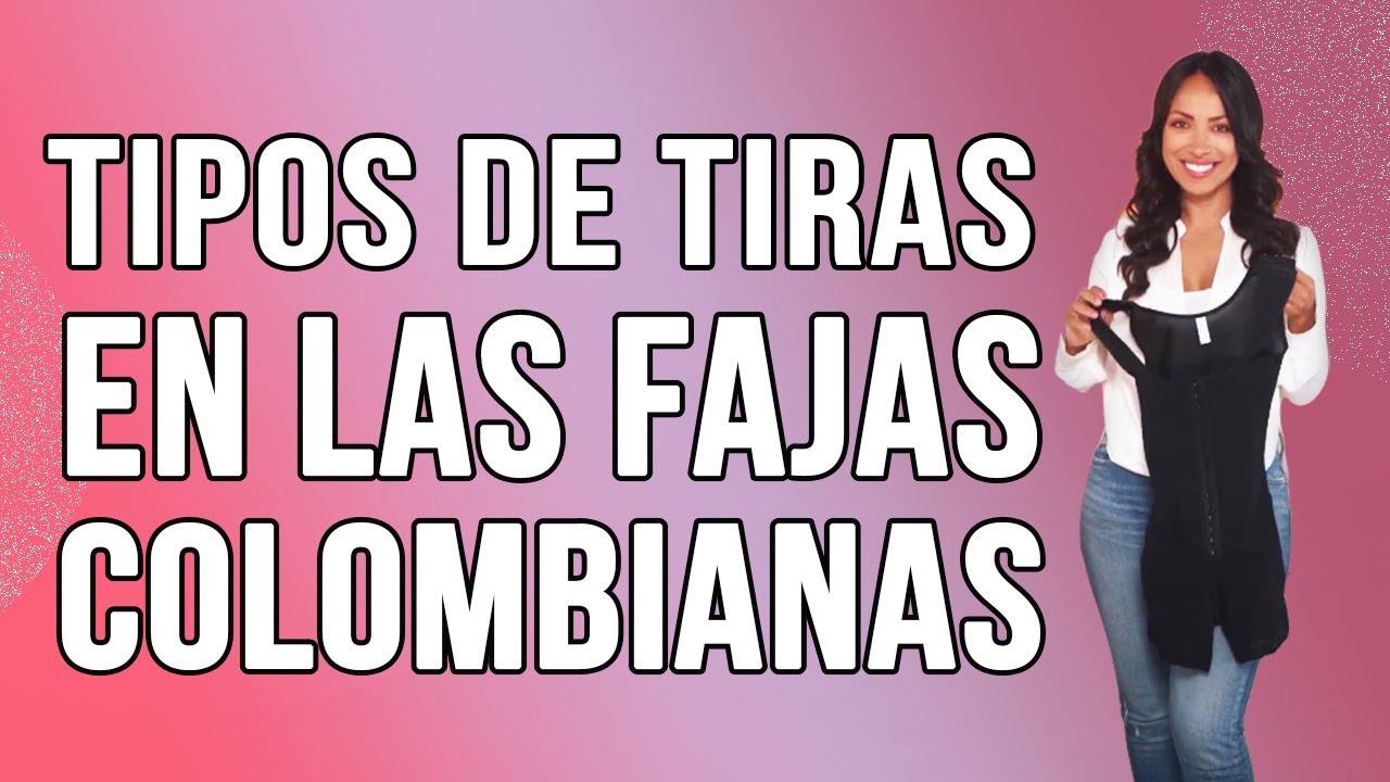 Tipos de Cargaderas en Fajas Colombianas y sus Usos