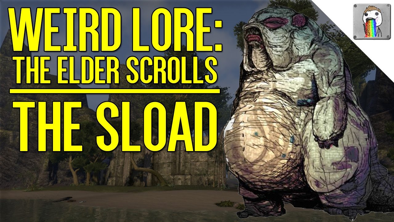 The Sload | The Elder Scrolls Weird Lore