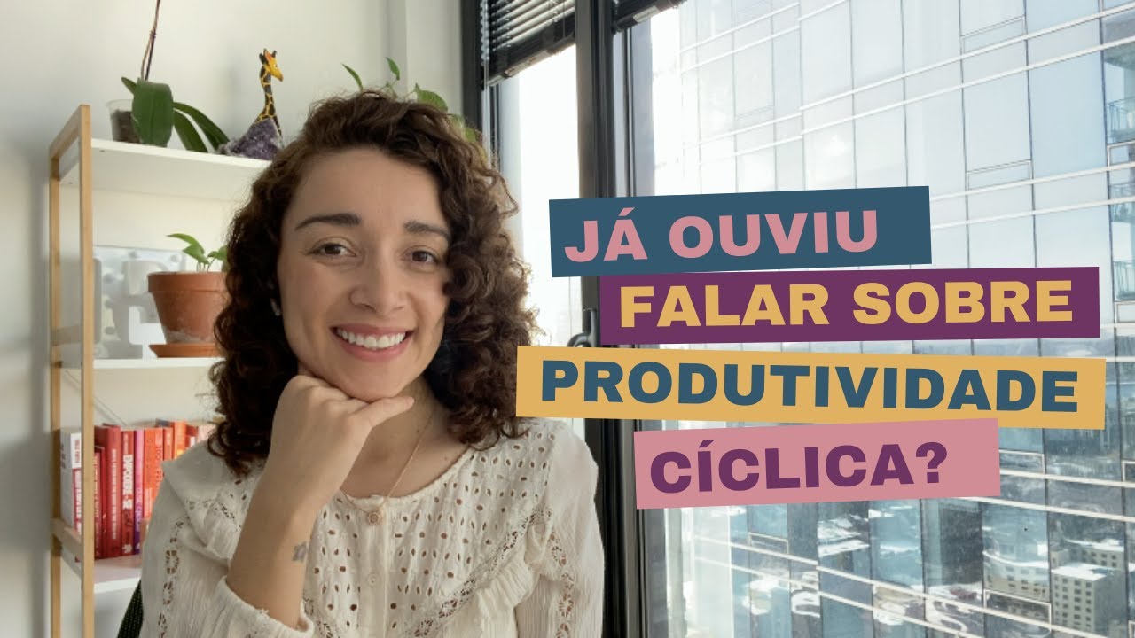 Por que você deveria começar agora a organizar sua rotina com o ciclo menstrual?