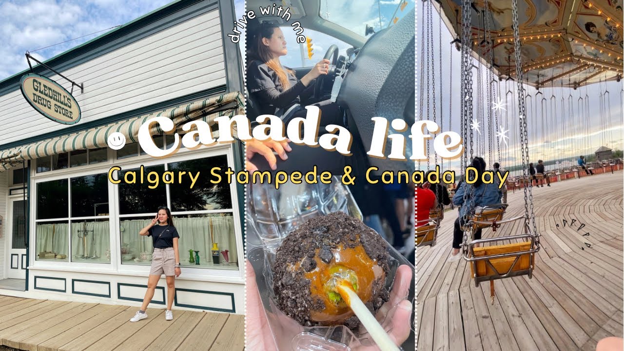 Canada Life : Calgary Stampede, Canada Day & drive w/ me ✨ | Gellivlogs