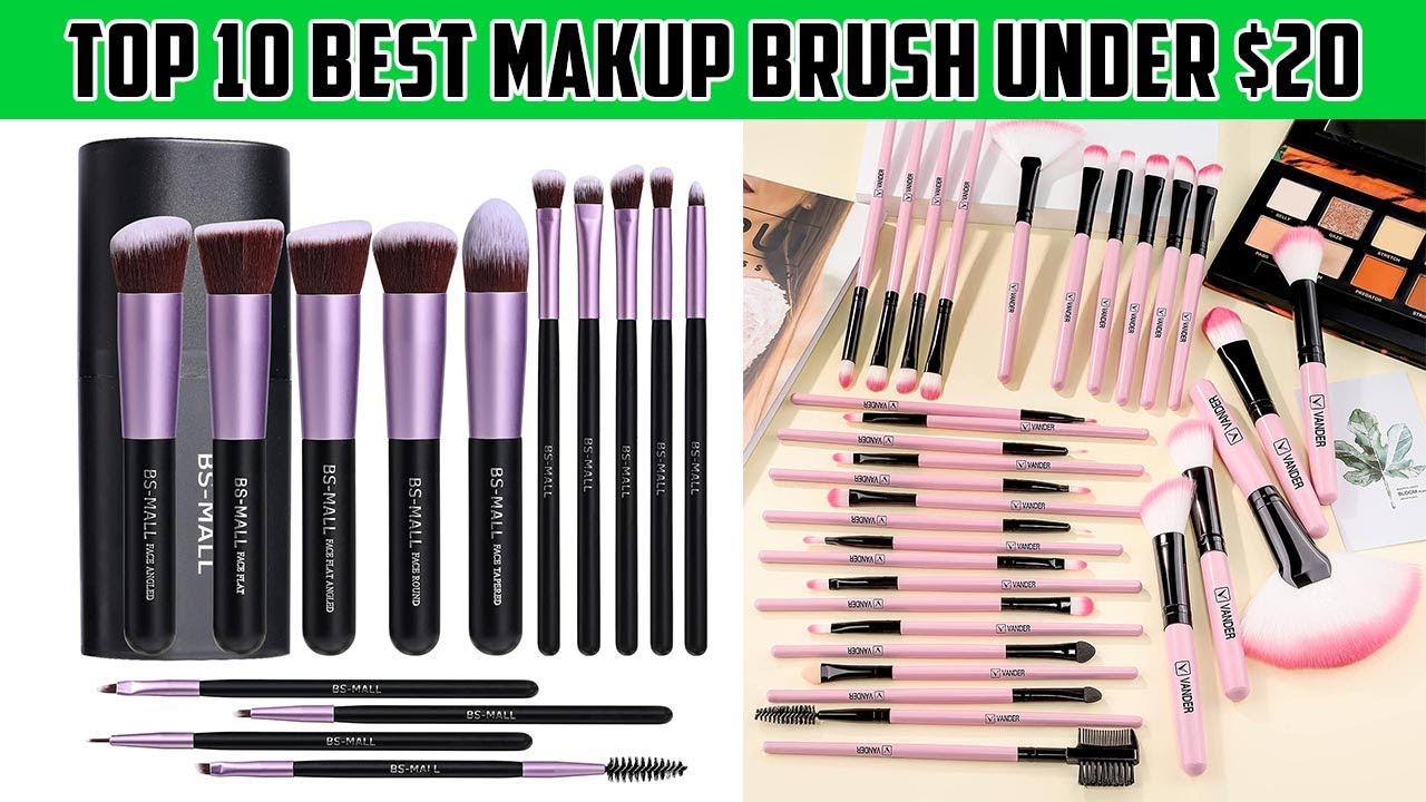 Top 10 Best Makeup Brush Set Under $20 | Makeup Brush Set | @LADIESCORNER24