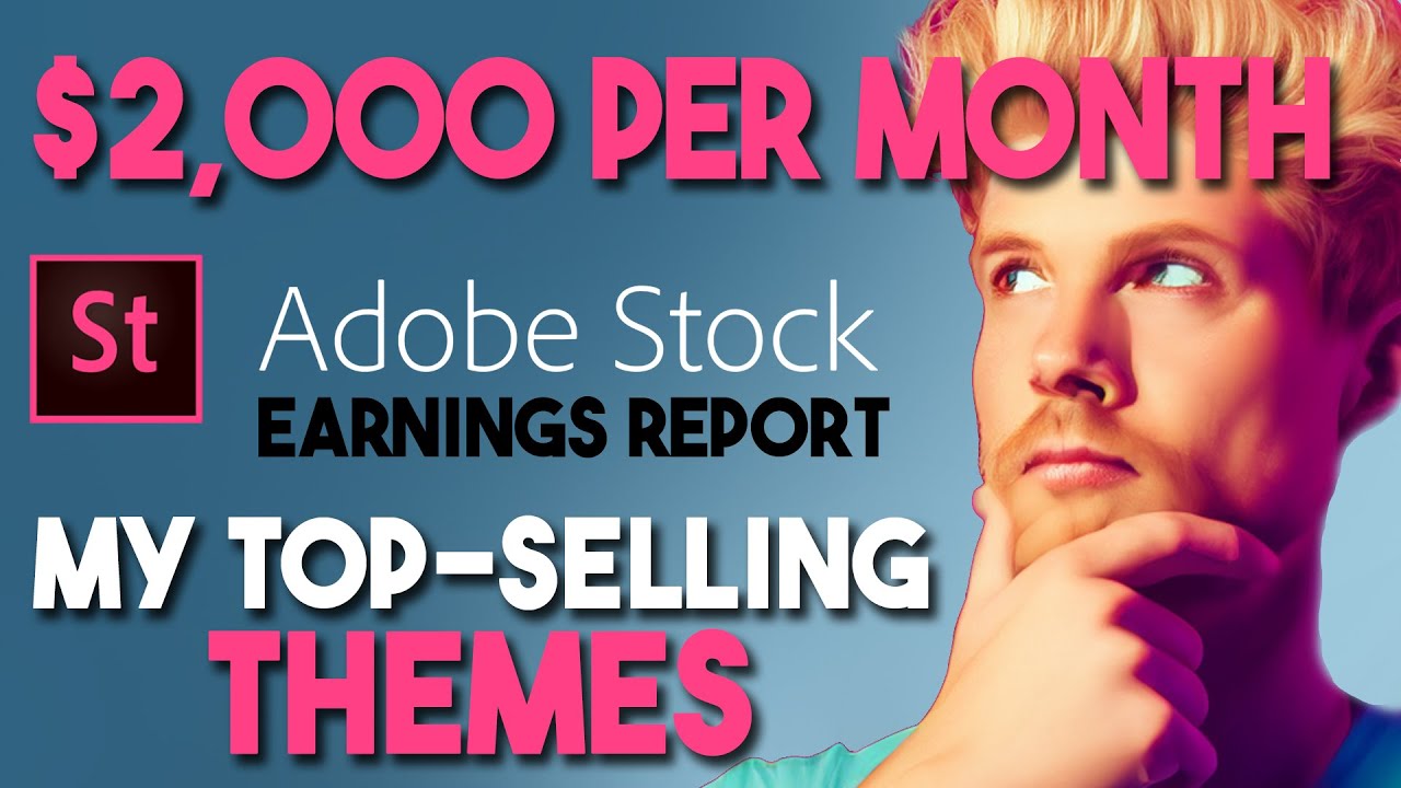 2000 долларов в месяц на Adobe Stock — мой отчет о доходах и самые продаваемые темы #adobestock