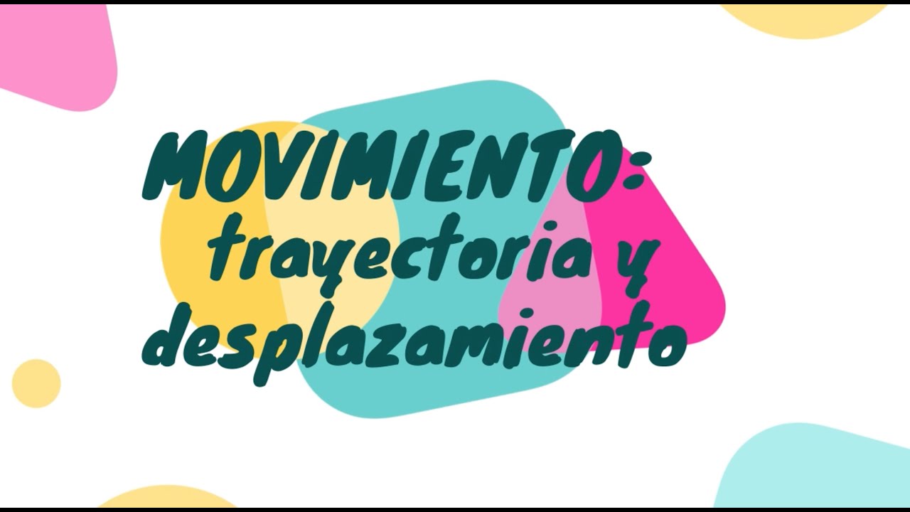 Trayectoria y desplazamiento