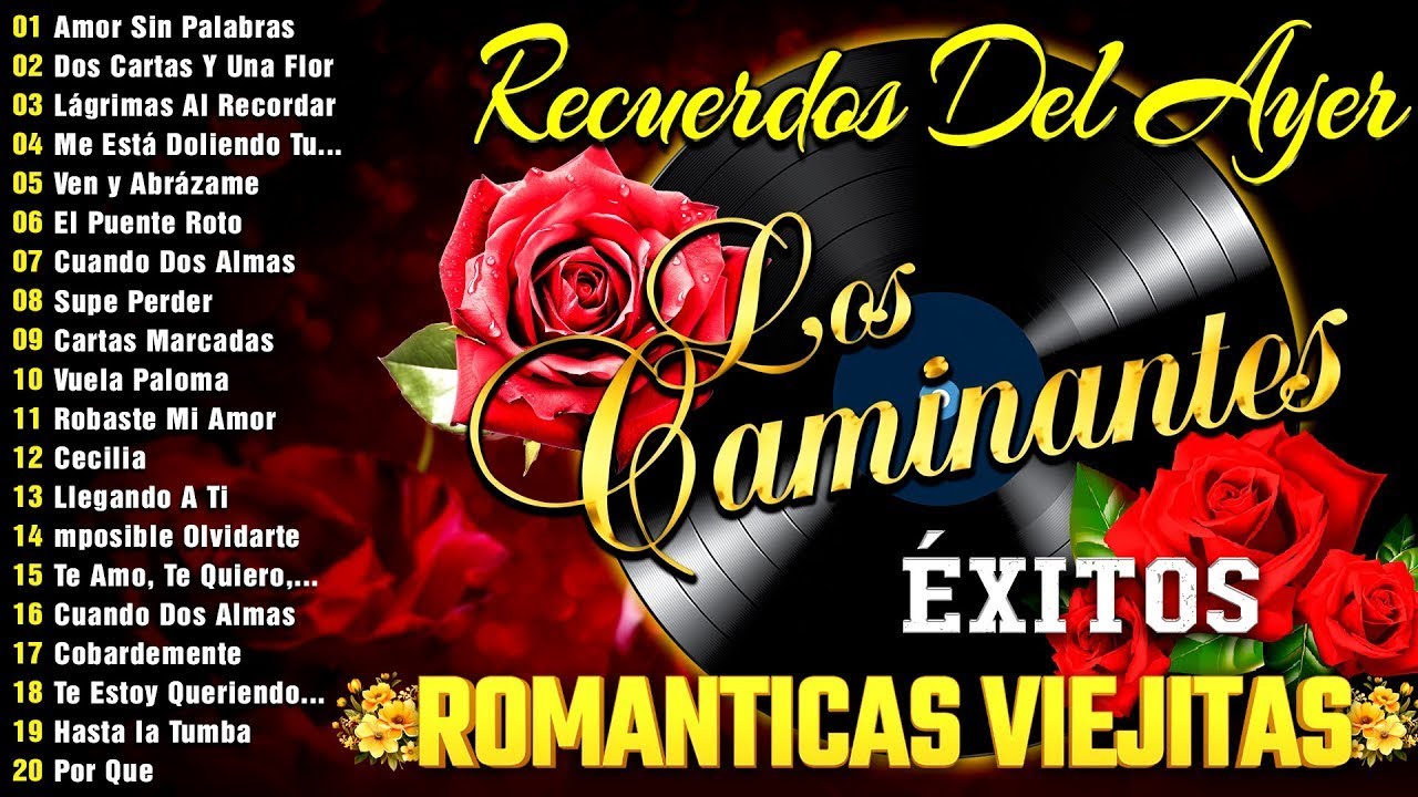 Los Caminantes Sus Mejores Exitos de Amor - Los Caminantes 30 Rancheras Romanticas Perronas 🌹