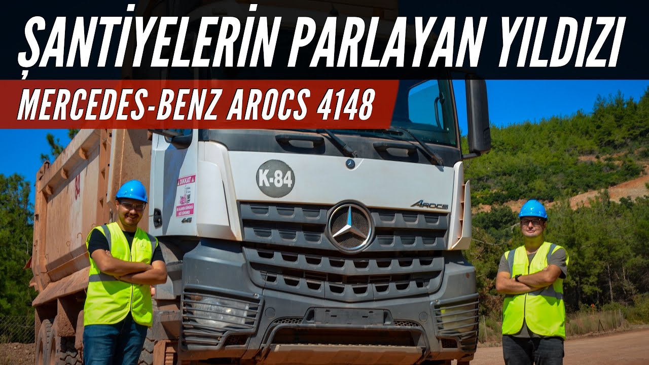 Hafriyat Kamyonlarının Yıldızı '' Mercedes Benz Arocs 4148 '' | Arocs'taki Yenilikler Neler ?