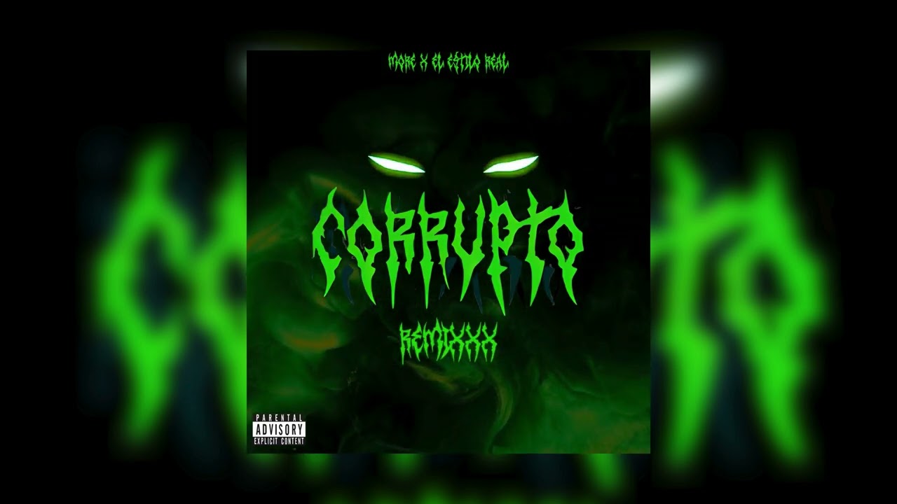CORRUPTO RMX - EL ESTILO REAL X @More777x