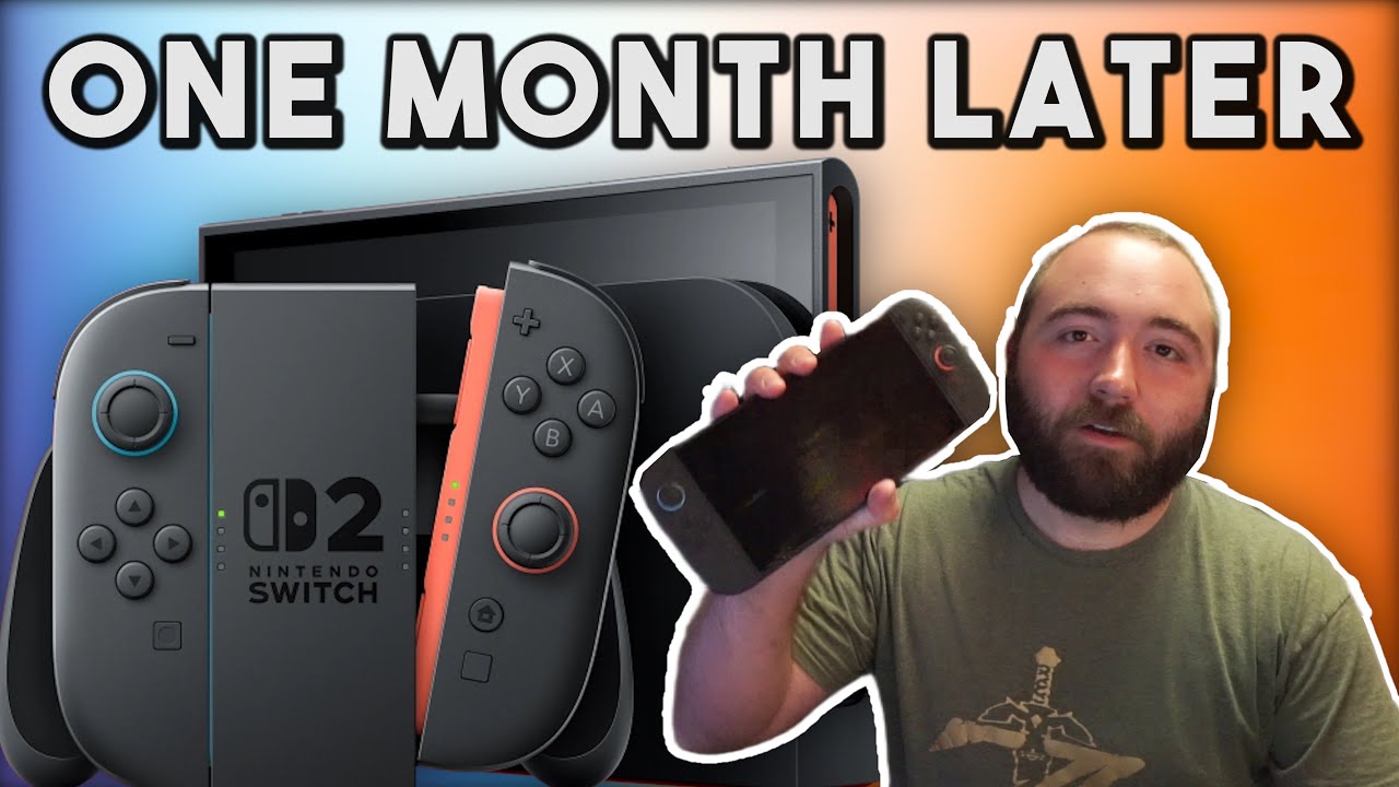 The Switch 2 One Month Later
