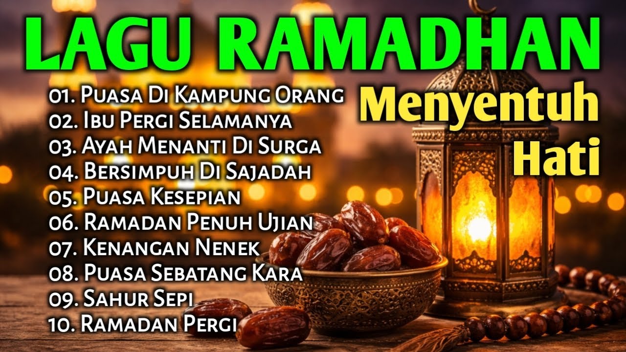 Lagu Ramadhan 2026, Lagu Religi Islami, Lagu Ramadhan Terbaru, Lagu Ramadhan, Lagu Religi, Ramadan