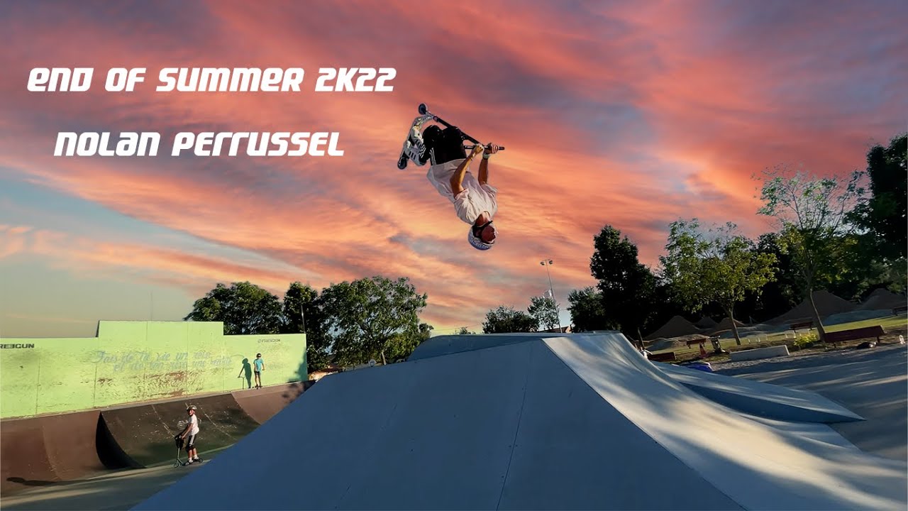 NOLAN PERRUSSEL : END OF SUMMER 2K22