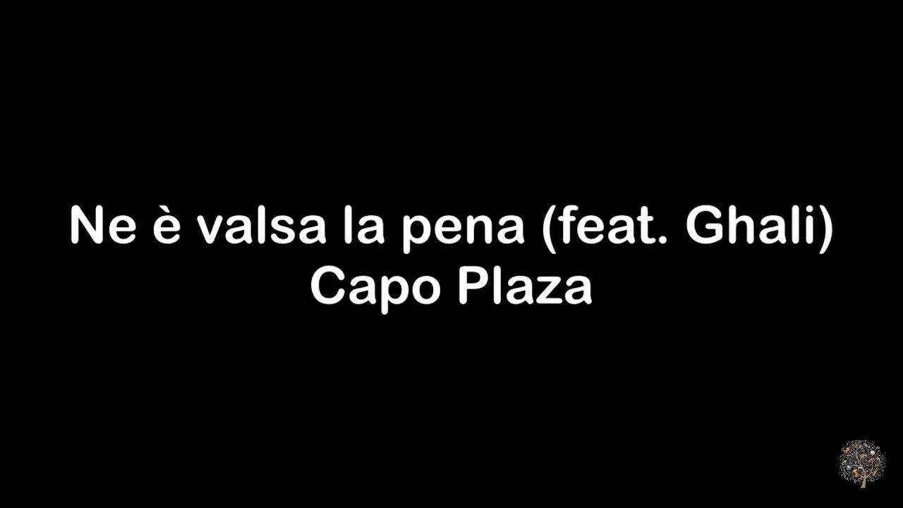 Ne è valsa la pena (feat. Ghali) Capo Plaza LYRICS // ottα e lυce 🎼
