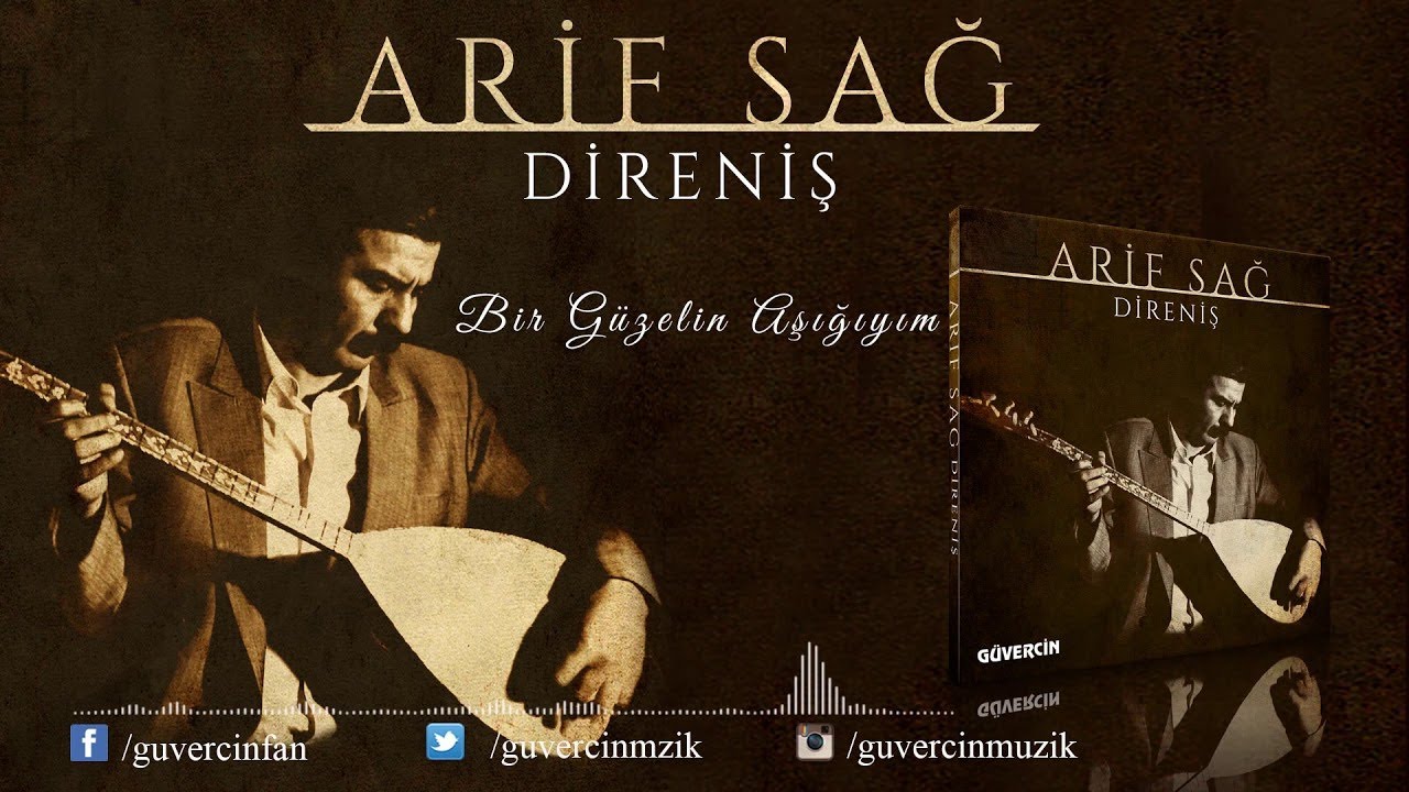Arif Sağ - Bir Güzelin Aşığıyım   [Official Video Güvercin Müzik ©]