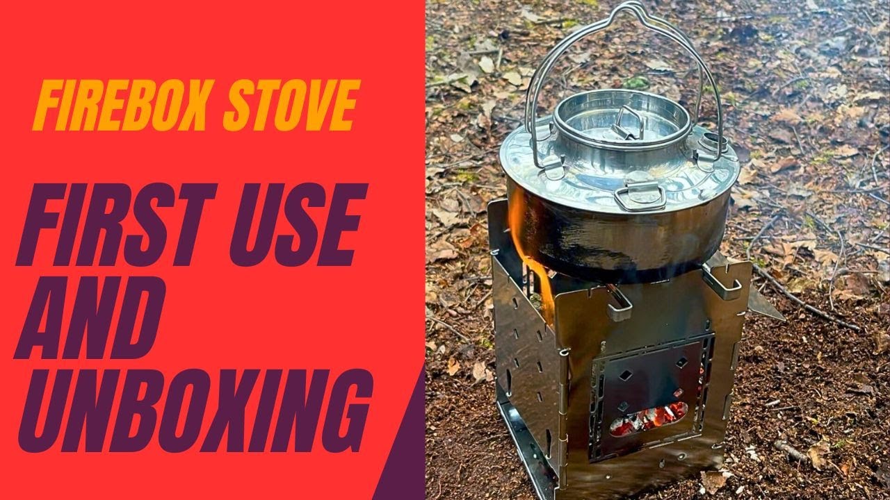 Firebox Camping Stove/First use and Unboxing/Mens Mental Health.