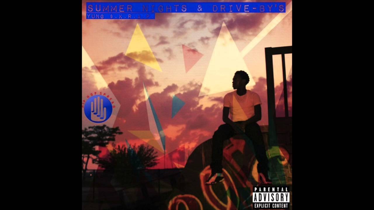 Summer Nights & Drive Bys (Full Mixtape)