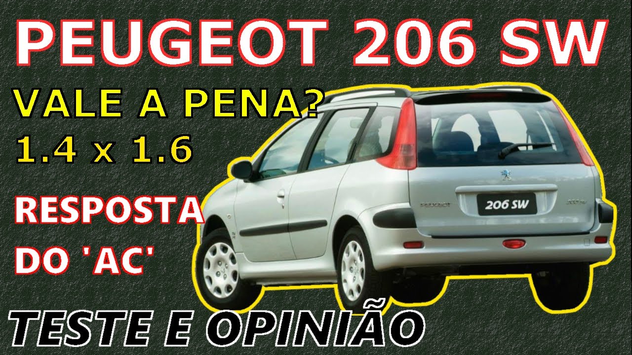 Peugeot 206 SW, de 2005 a 2008 - Informações, Pontos Positivos e Negativos - Será que Vale a Pena?