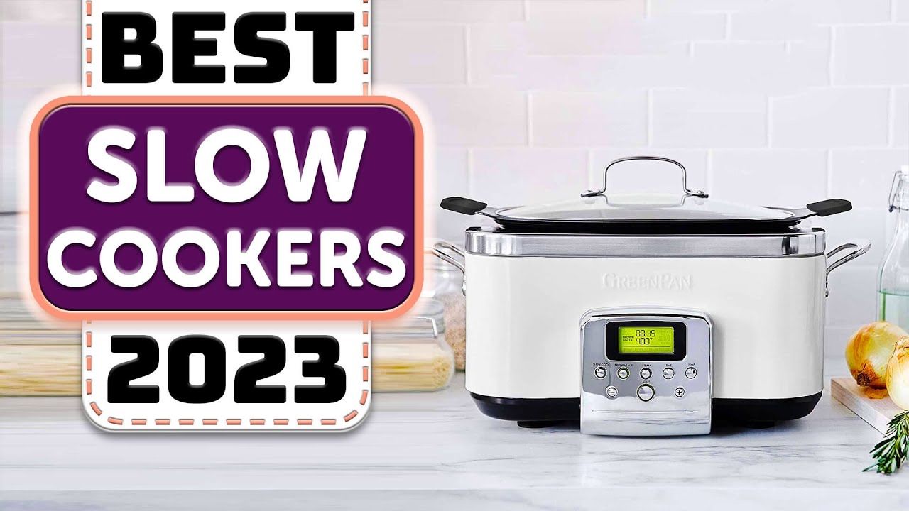Best Slow Cooker - Top 7 Best Slow Cookers in 2023
