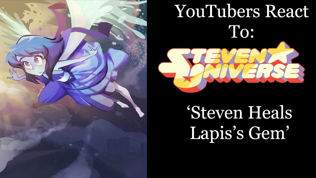 YouTubers React To: Steven Heals Lapis's Gem (Steven Universe) [S1 E26 / Ocean Gem]