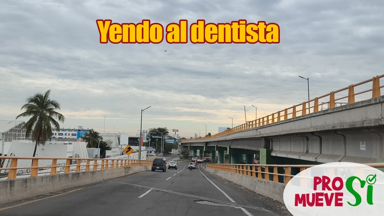 Domingo por la tarde, día de dentista y recorriendo calles de Mazatlán