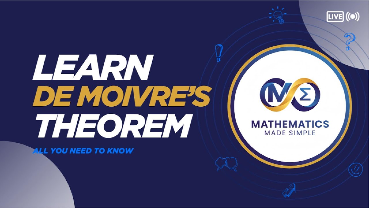 1.4 - DE MOIVRE'S THEOREM