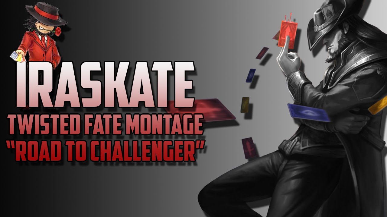Twisted Fate Montage - 