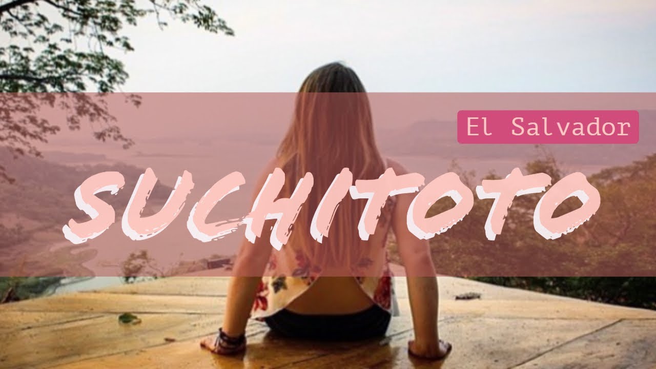 Suchitoto El Salvador