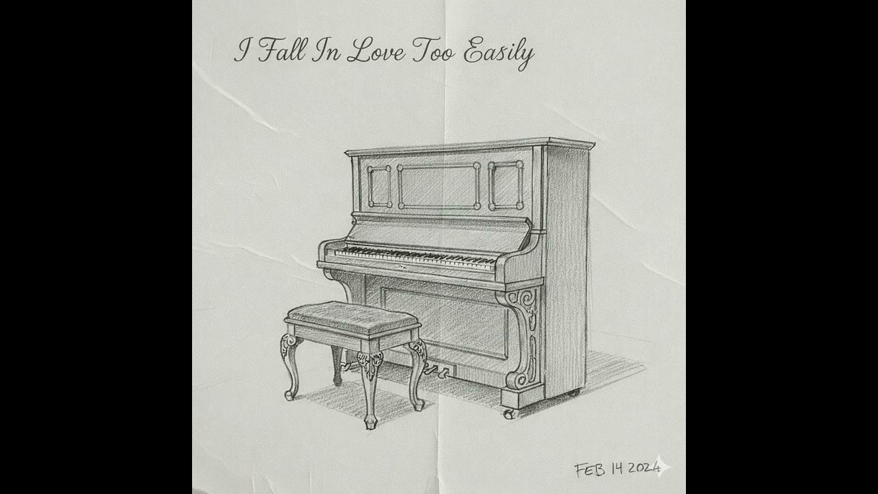 I Fall In Love Too Easily