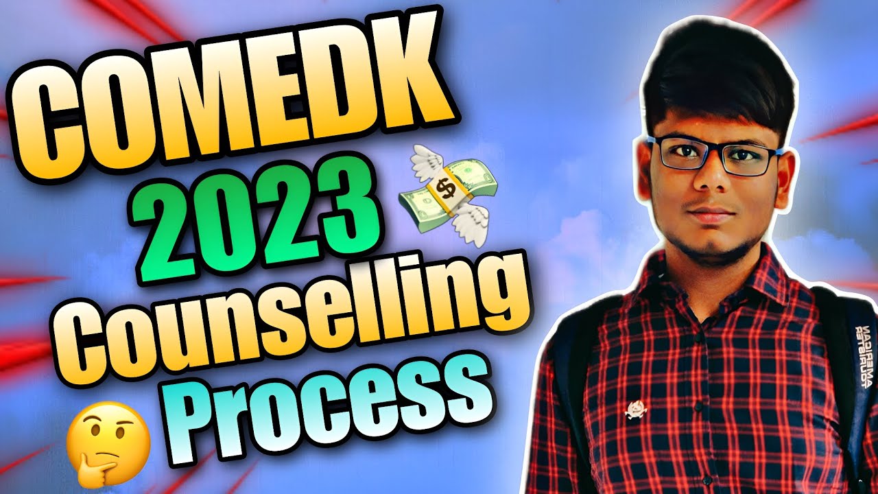 COMEDK 2023 | COMEDK 2023 Counselling Process | Step BY Step Guide for Counselling.