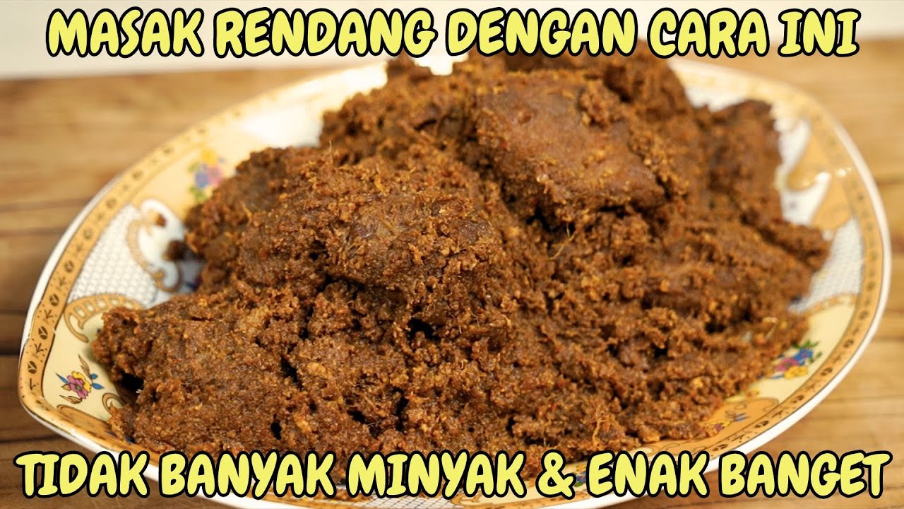 MASAK RENDANG DENGAN CARA INI TIDAK BANYAK MINYAK & ENAK BANGET