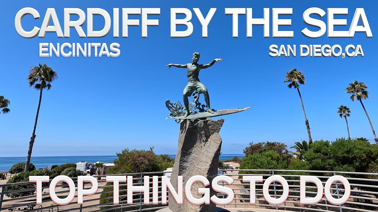 TOP THINGS  TO DO CARDIFF BY THE SEA - TRAVELING SAN DIEGO 🇺🇸