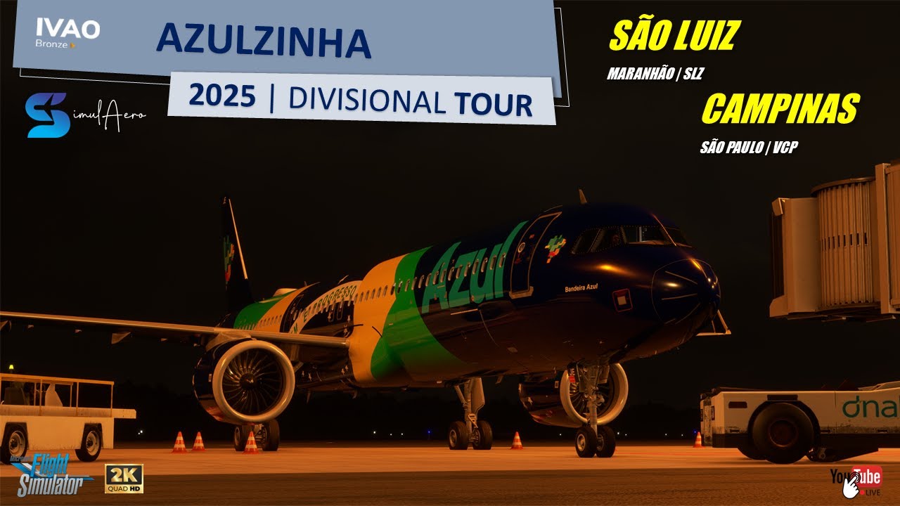 DIVISIONAL TOUR IVAO | 2025 🔴 Azulzinha ✈️ SÃO LUIZ [SBSL/SLZ] ✈️ CAMPINAS [SBKP/VCP]