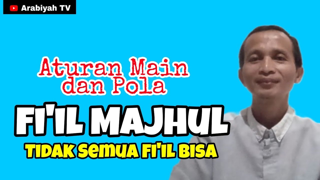 Sharaf #108 || Syarat dan Pola Membuat Fi'il Majhul || Penting Diketahui